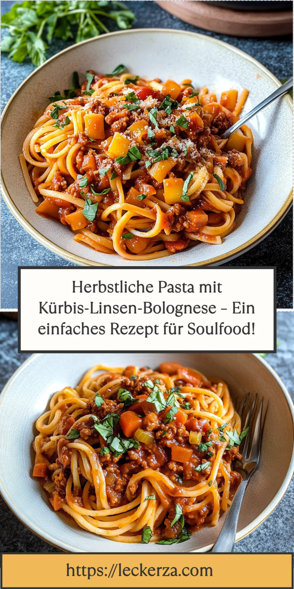 Herbstliche Pasta mit Kürbis-Linsen-Bolognese – Ein einfaches Rezept für Soulfood!